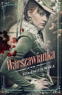 Warszawianka - Żmiejewska Ida - ebook + audiobook + książka
