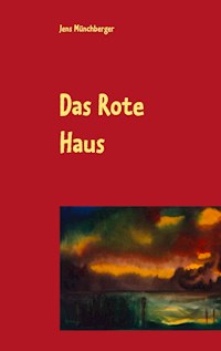 Das Rote Haus - Jens Münchberger - ebook