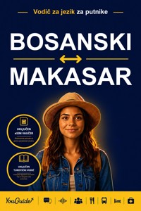 The Language Guide for Travelers - Bosnian to Makassarese - YouGuide - ebook
