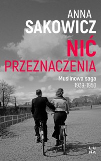 Nić przeznaczenia - Sakowicz Anna - książka