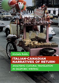 Italian-Canadian Narratives of Return - Michela Baldo - ebook
