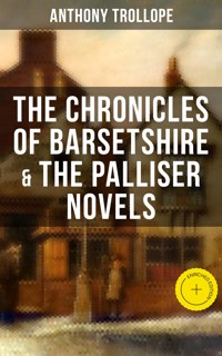 THE CHRONICLES OF BARSETSHIRE & THE PALLISER NOVELS - Trollope Anthony - ebook