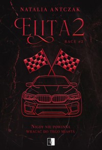 Elita 2. Seria Race. Tom 2 - Natalia Antczak - książka