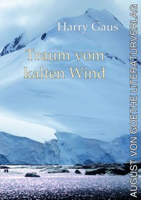 Traum vom kalten Wind - Harry Gaus - ebook