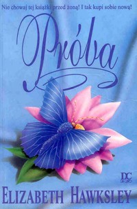 Próba - Elizabeth Hawksley - ebook