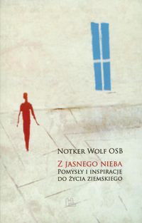 Z jasnego nieba - Notker Wolf - książka