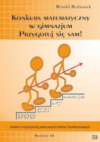 Konkurs matematyczny w gimnazjum .Przygotuj się sam! - Bednarek Witold - książka