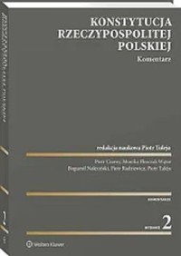 Konstytucja RP Komentarz - Radziewicz Piotr, Naleziński Bogumił, Czarny Piotr, Florczak-Wątor Monika - książka
