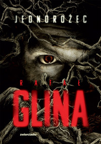 Jednorożec - Glina Rafał - ebook + audiobook + książka