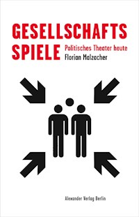 Gesellschaftsspiele - Florian Malzacher - ebook