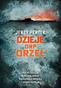 Dzieje ORP Orzeł - Pertek Jerzy - ebook + książka