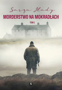 Morderstwo na mokradłach - Sasza Hady - ebook + audiobook + książka