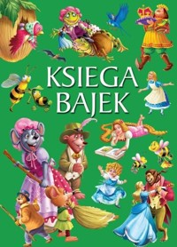 Księga bajek - zbiorowa praca - książka