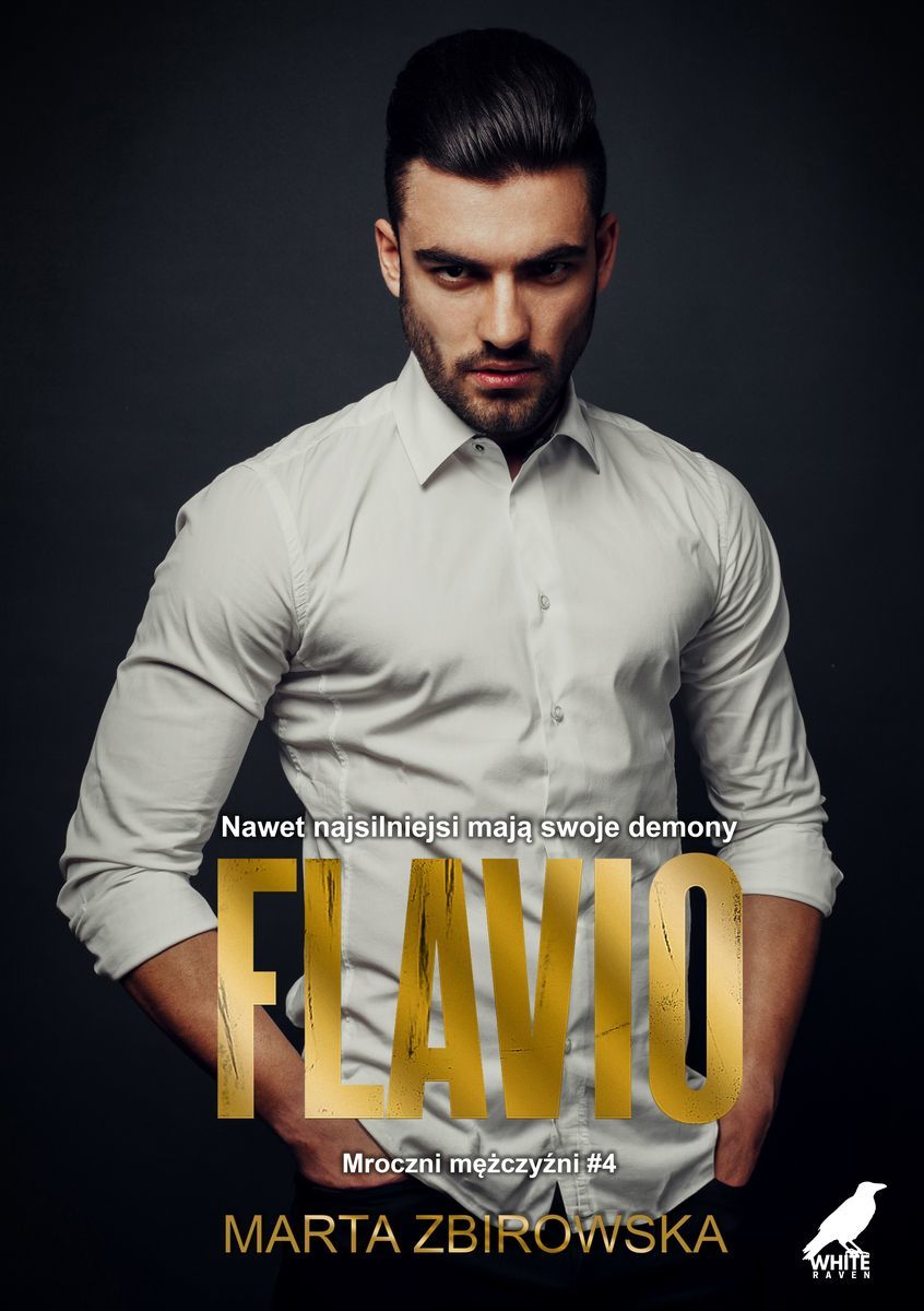 Flavio. Seria Mroczni mężczyźni. Tom 4 - Marta Zbirowska - książka