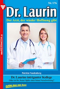 Dr. Laurins intriganter Kollege - Vandenberg Patricia - ebook