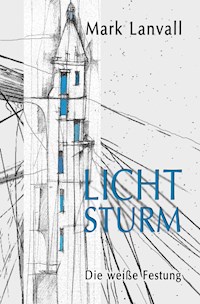 Lichtsturm - Mark Lanvall - ebook