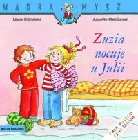 Zuzia nocuje u Julii - Schneider Liane - książka