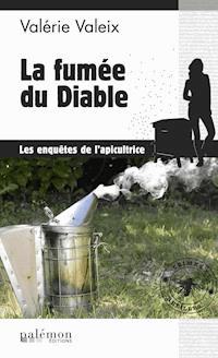 La fumée du diable - Valérie Valeix - ebook