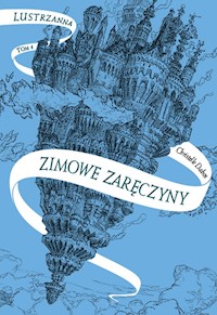 Zimowe zaręczyny - Christelle Dabos - ebook