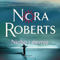 Niebo i ziemia. Wyspa Trzech Sióstr - Nora Roberts - audiobook