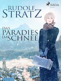 Das Paradies im Schnee - Rudolf Stratz - ebook