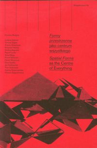 Ekspektatywa 7 Formy przestrzenne jako centrum wszystkiego -  - książka
