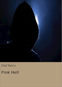 Pink Hell - Olaf Reins - ebook