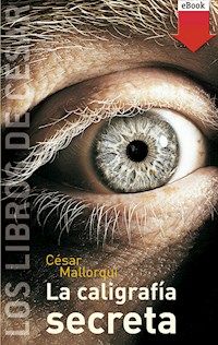 La caligrafía secreta - César Mallorquí - ebook