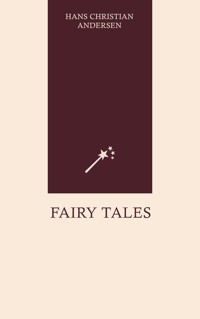 Fairy Tales - Hans Christian Andersen - ebook