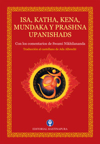 Isa, Katha, Kena, Mundaka y Prashna Upanishads - Swami Nikhilananda - ebook