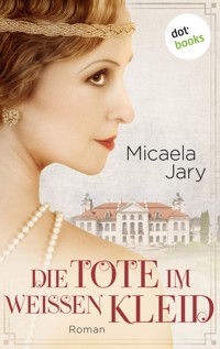 Die Tote im weißen Kleid - Micaela Jary - ebook