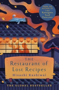 The Restaurant of Lost Recipes - Hisashi Kashiwai - książka