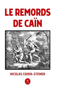 Le remords de Caïn - Nicolas Cohen-Steiner - ebook