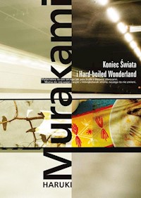 Koniec Świata i Hard-boliled Wonderland - Murakami Haruki - książka