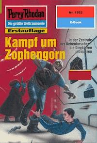 Perry Rhodan 1953: Kampf um Zophengorn - Horst Hoffmann - ebook
