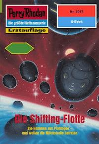 Perry Rhodan 2075: Die Shifting-Flotte - Horst Hoffmann - ebook