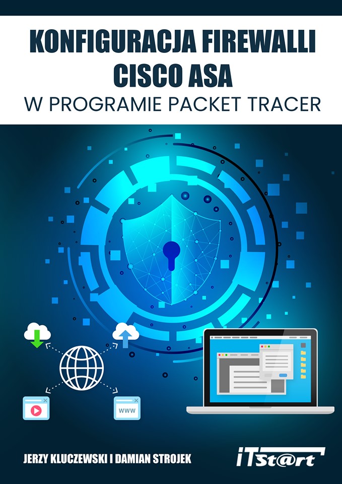 Okładka:Konfiguracja Firewalli CISCO ASA w programie Packet Tracer 