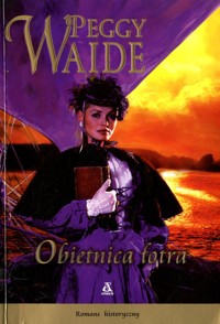 Obietnica łotra - Waide Peggy - ebook