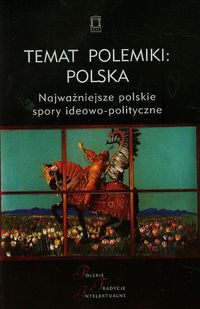 Temat polemiki Polska Tom 17 - - książka