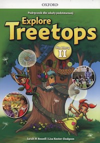 Explore Treetops 2 Podręcznik - Howell Sarah M., Kester-Dodgson Lisa - książka