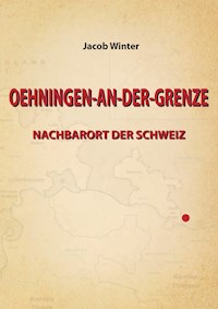 OEHNINGEN-AN-DER-GRENZE - Jacob Winter - ebook