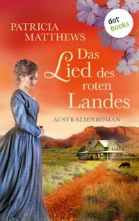 Das Lied des roten Landes - Patricia Matthews - ebook