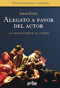 Alegato a favor del actor - Jorge Eines - ebook