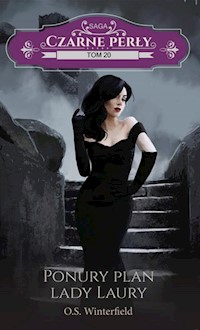 Czarne perły Tom 20 Ponury plan lady Laury - O.S. Winterfield - książka