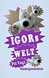 Igors Welt - Der geheimnisvolle Schrein - Pit Vogt - ebook