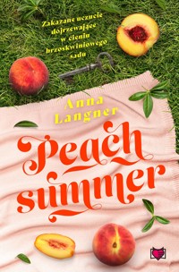 Peach Summer - Anna Langner - ebook + audiobook