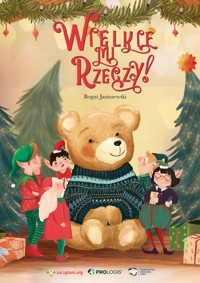 Wielkie mi rzeczy! - Fundacja Zaczytani.org - darmowy ebook + audiobook