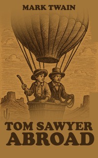 Tom Sawyer Abroad - Mark Twain - ebook