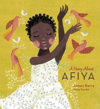 A Story About Afiya - Berry James - ebook