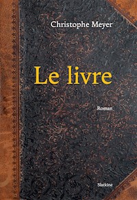 Le Livre - Tome 1 - Christophe Meyer - ebook